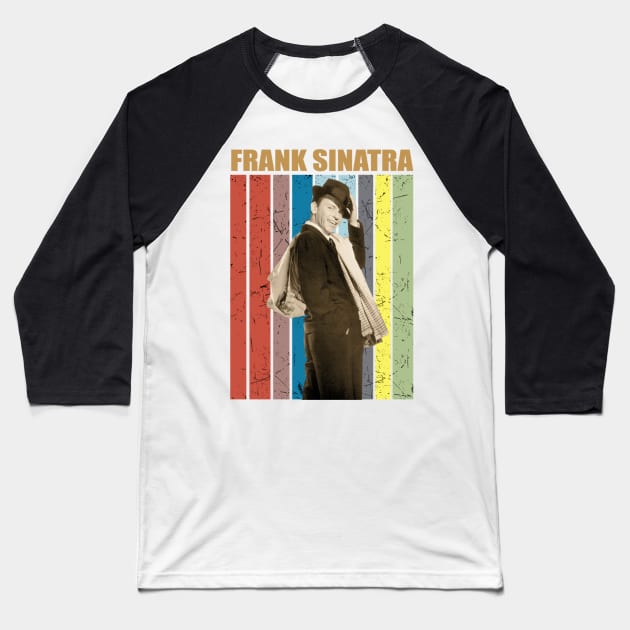 Frank Sinatra Baseball T-Shirt by kearlgallegos